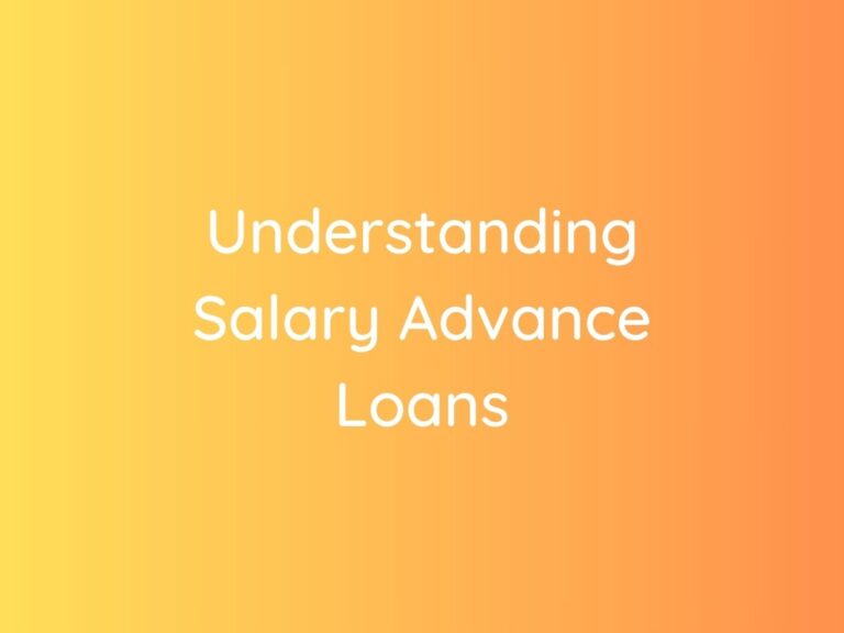 Understanding Salary Advance Loans for Government Employees