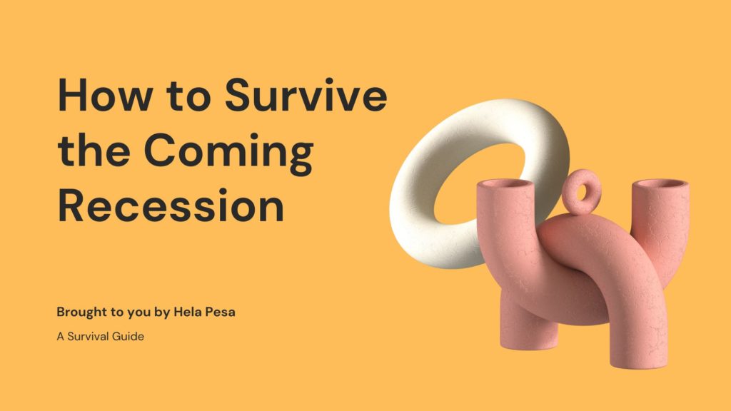 How to survive the Recession