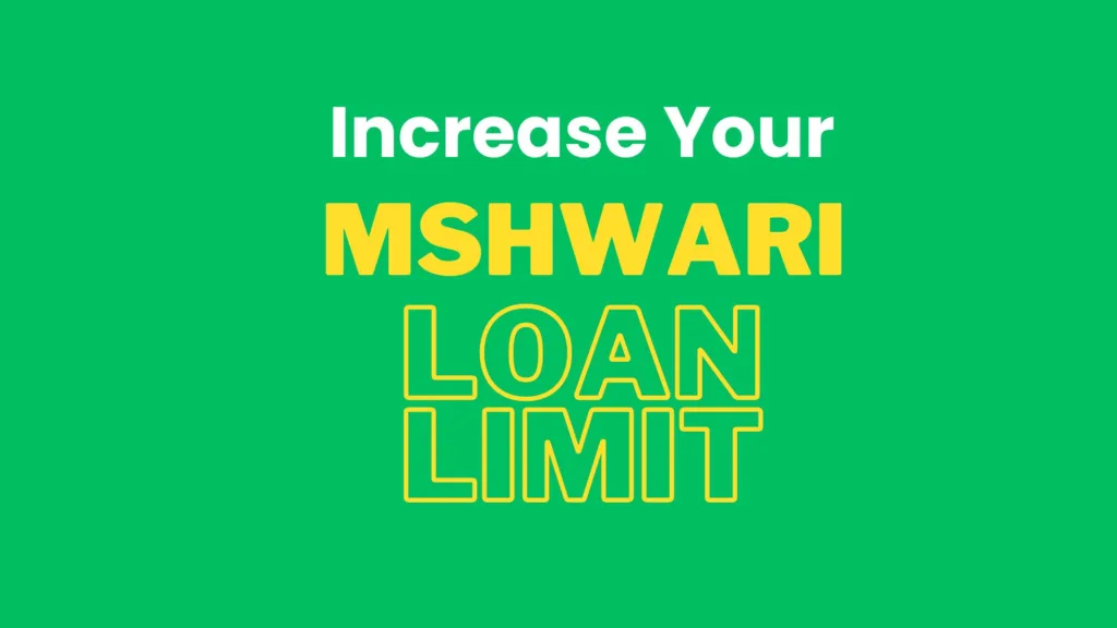 increase M-shwari loan limit